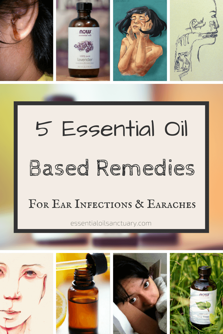 5 essential oil based remedies for ear infections & earaches